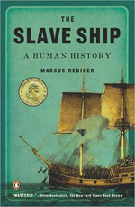 Marcus Rediker The Slave Ship