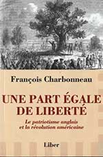 Charbonneau, Une part égale de liberté