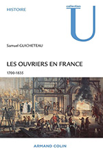Samuel Guicheteau, Les ouvriers en France.1700-1835  